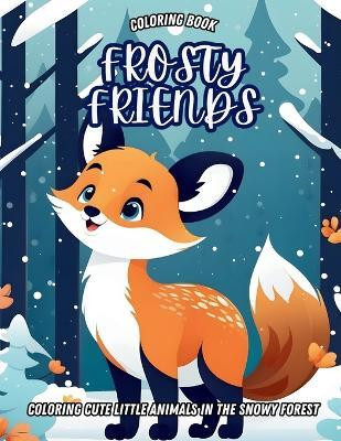 Frosty Freinds(English, Paperback, Bowser Scott E)