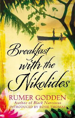 Breakfast with the Nikolides(English, Paperback, Godden Rumer)
