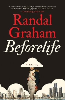 Beforelife(English, Electronic book text, Graham Randal N. M.)