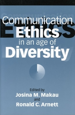 Communication Ethics in an Age of Diversity(English, Paperback, unknown)