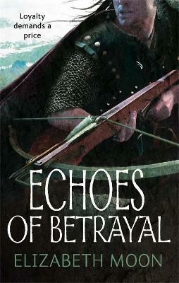 Echoes Of Betrayal(English, Paperback, Moon Elizabeth)