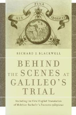 Behind the Scenes at Galileo's Trial(English, Paperback, Blackwell Richard J.)