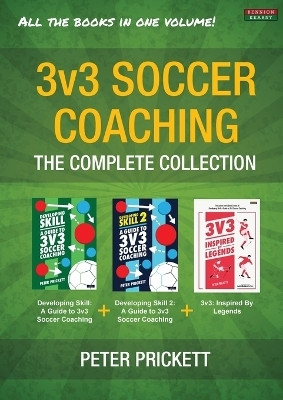 3v3 Soccer Coaching(English, Paperback, Prickett Peter)