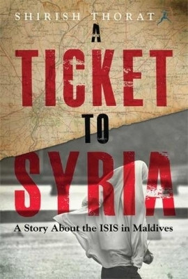 A Ticket to Syria(English, Paperback, Thorat Shirish)