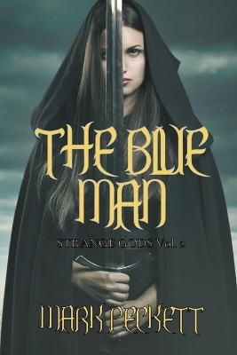 The Blue Man(English, Paperback, Peckett Mark)