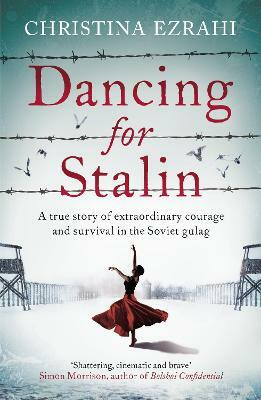 Dancing for Stalin(English, Paperback, Ezrahi Christina)
