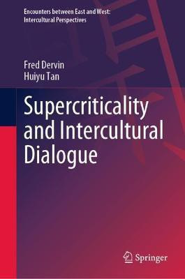 Supercriticality and Intercultural Dialogue(English, Hardcover, Dervin Fred)