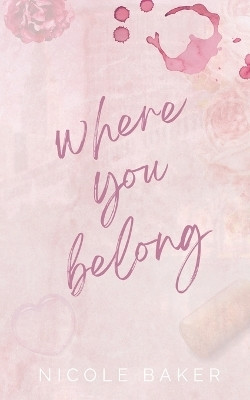 Where You Belong(English, Paperback, Baker Nicole)