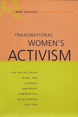 Transnational Women's Activism(English, Hardcover, Yasutake Rumi)