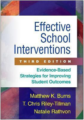 Effective School Interventions, Third Edition(English, Hardcover, Rathvon Natalie)