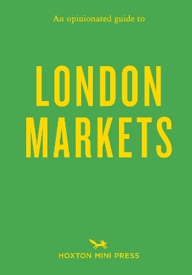 An Opinionated Guide to London Markets(English, Paperback, Barber Sonya)