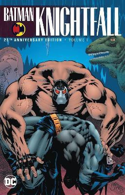 Batman: Knightfall Volume 1: 25th Anniversary Edition(English, Paperback, Dixon Chuck)