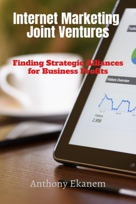 Internet Marketing Joint Ventures(English, Paperback, Ekanem Anthony)