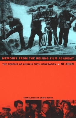 Memoirs from the Beijing Film Academy(English, Paperback, Ni Zhen)