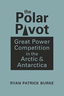 The Polar Pivot(English, Electronic book text, Burke Ryan Patrick)