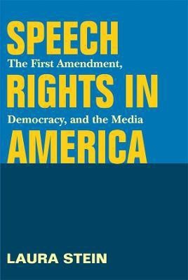 Speech Rights in America(English, Electronic book text, Stein Laura)