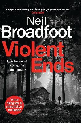 Violent Ends(English, Paperback, Broadfoot Neil)
