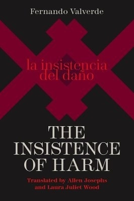 The Insistence of Harm(English, Paperback, Valverde Fernando)