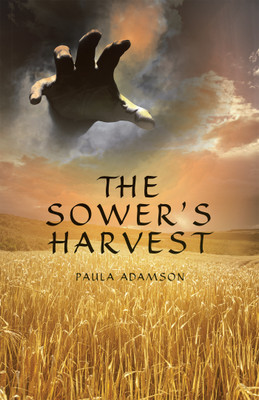 The Sower's Harvest(English, Hardcover, Adamson Paula)