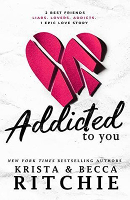 addicted to you book(Paperback, Krista Ritchie)