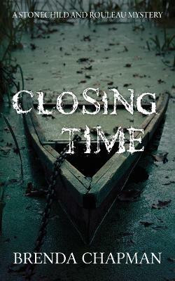Closing Time(English, Paperback, Chapman Brenda)
