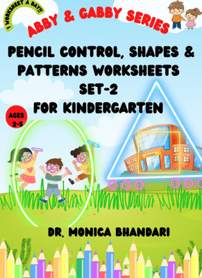 Pencil Control, Shapes & Patterns Worksheets Set-2 for Kindergarten(Paperback, Dr. Monica Bhandari)