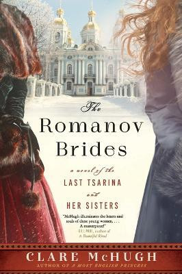 The Romanov Brides(English, Paperback, McHugh Clare)