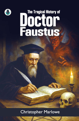THE TRAGICAL HISTORY OF DOCTOR FAUSTUS(Hardcover, Christopher Marlowe)