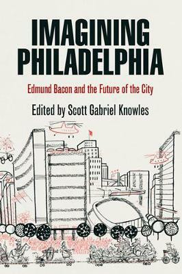 Imagining Philadelphia(English, Electronic book text, unknown)