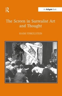 The Screen in Surrealist Art and Thought(English, Paperback, Finkelstein Haim)