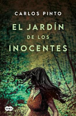 El jardin de los inocentes / Garden of the Innocent(Spanish, Paperback, Pinto Carlos)