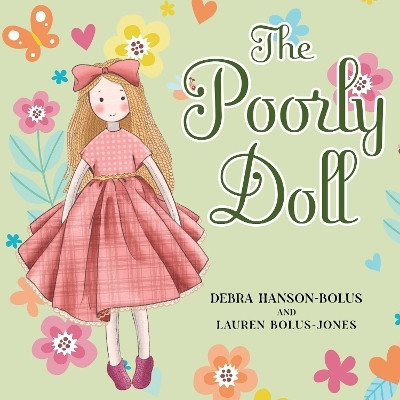 The Poorly Doll(English, Paperback, Hanson-Bolus Debra)
