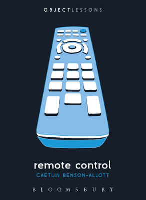 Remote Control(English, Paperback, Benson-Allott Caetlin)