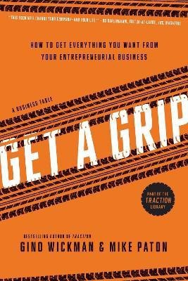 Get A Grip(English, Paperback, Wickman Gino)