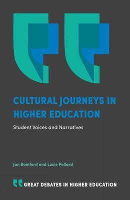 Cultural Journeys in Higher Education(English, Paperback, Bamford Jan)