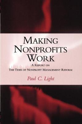 Making Nonprofits Work(English, Paperback, Light Paul C.)