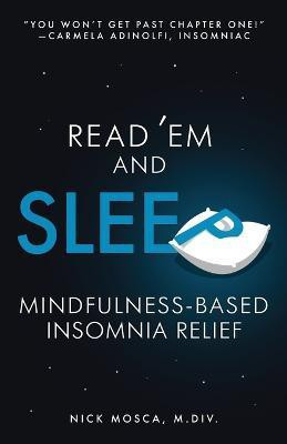 Read 'Em and Sleep(English, Paperback, Mosca Nick)