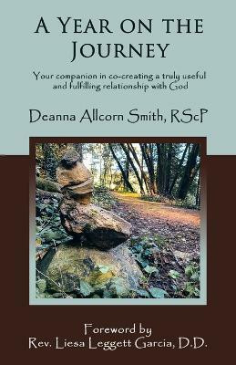 A Year on the Journey(English, Paperback, Smith Rscp Deanna Allcorn)