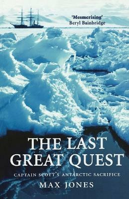 The Last Great Quest(English, Paperback, Jones Max)