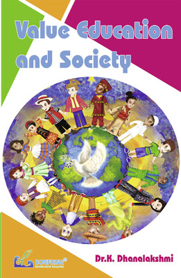 Value Education and Society(English, Paperback, Dhanalakshmi Dr K)
