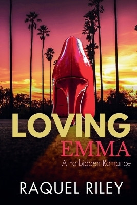 Loving Emma(English, Paperback, Riley Raquel)
