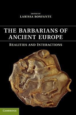 The Barbarians of Ancient Europe(English, Hardcover, unknown)