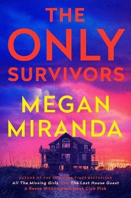 The Only Survivors(English, Hardcover, Miranda Megan)