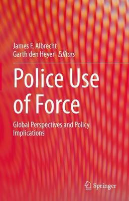 Police Use of Force(English, Hardcover, unknown)