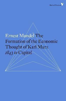The Formation of the Economic Thought of Karl Marx(English, Paperback, Mandel Ernest)