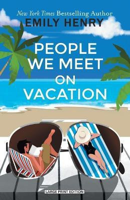 People We Meet on Vacation(English, Paperback, Henry Emily)