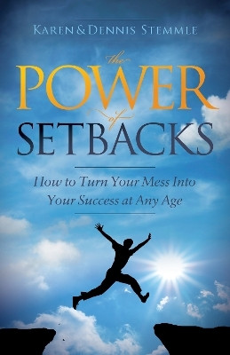 The Power of Setbacks(English, Paperback, Stemmle Karen)