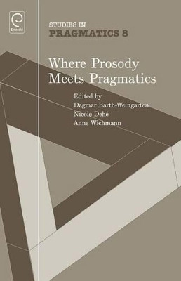 Where Prosody Meets Pragmatics(English, Electronic book text, unknown)