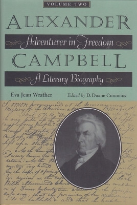 Alexander Campbell, Volume 2(English, Hardcover, Wrather Eva Jean)