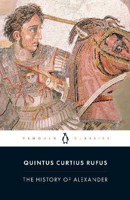 The History of Alexander(English, Paperback, Rufus Quintus Curtius)